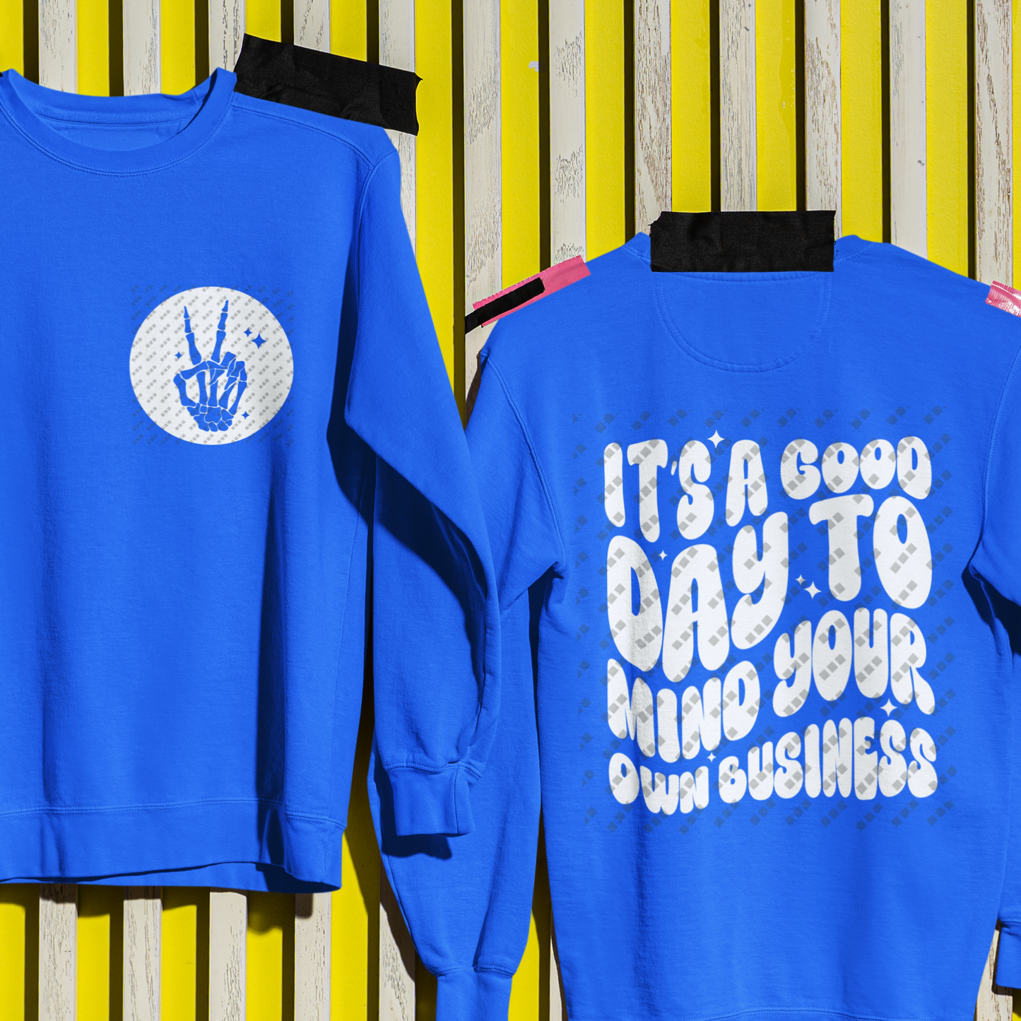 It's A Good Day To Mind Your Own Business – Women's Crewneck