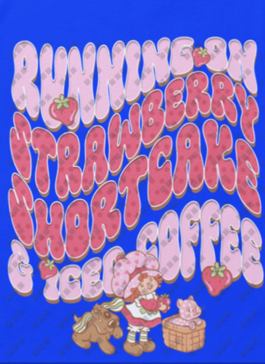 Running On Strawberry Shortcake & Iced Coffee T-Shirt | Women's Design
