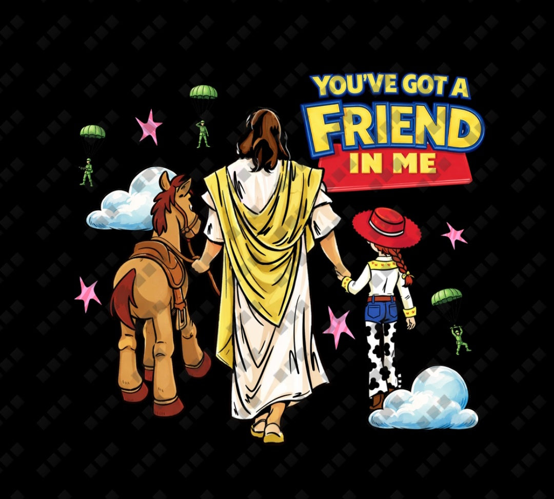 You've Got a Friend in Me