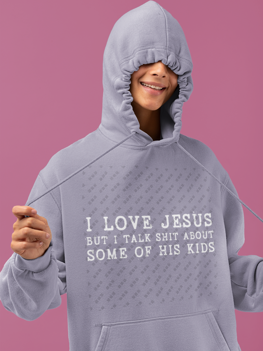I Love Jesus Hooded Sweatshirt | Faith With a Sense of Humor