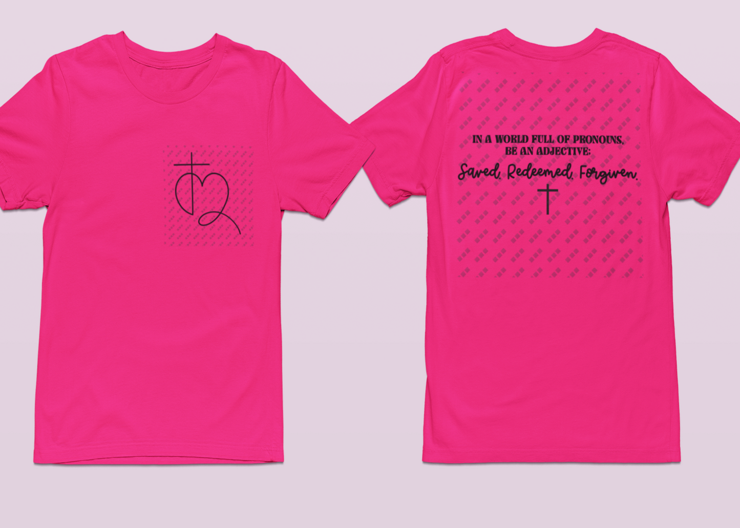 Be An Adjective – Double-Sided Faith T-Shirt, Crewneck & Hooded Sweatshirt
