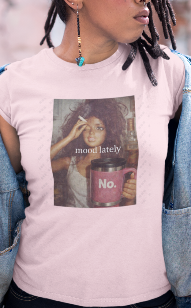 Mood Lately Barbie T-Shirt