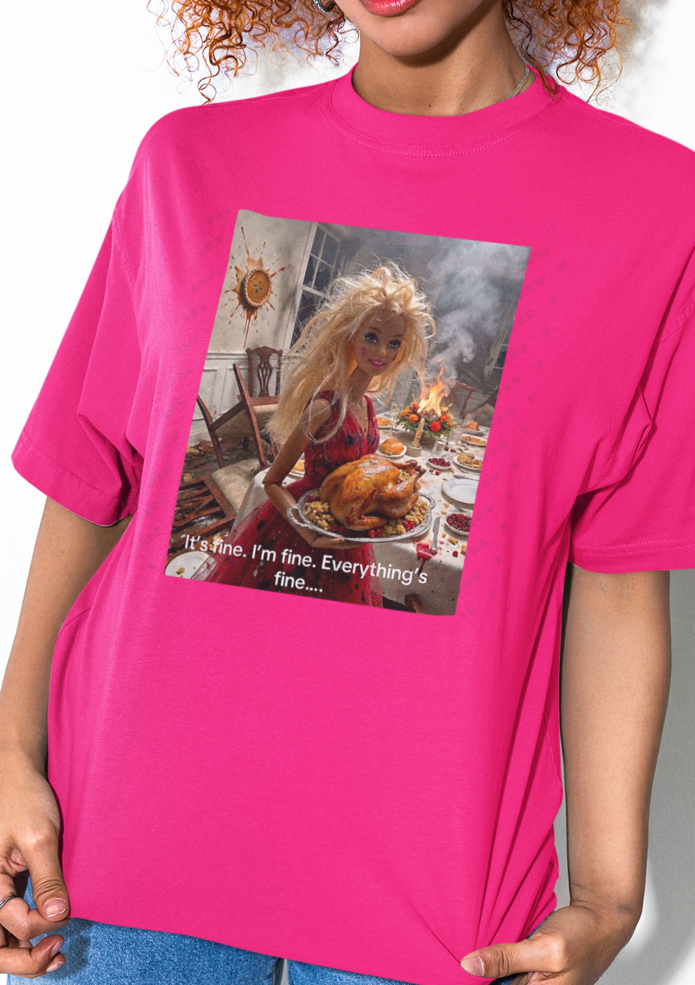 It's Fine Barbie T-Shirt