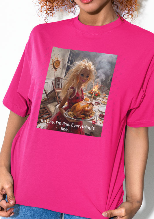 It's Fine Barbie T-Shirt