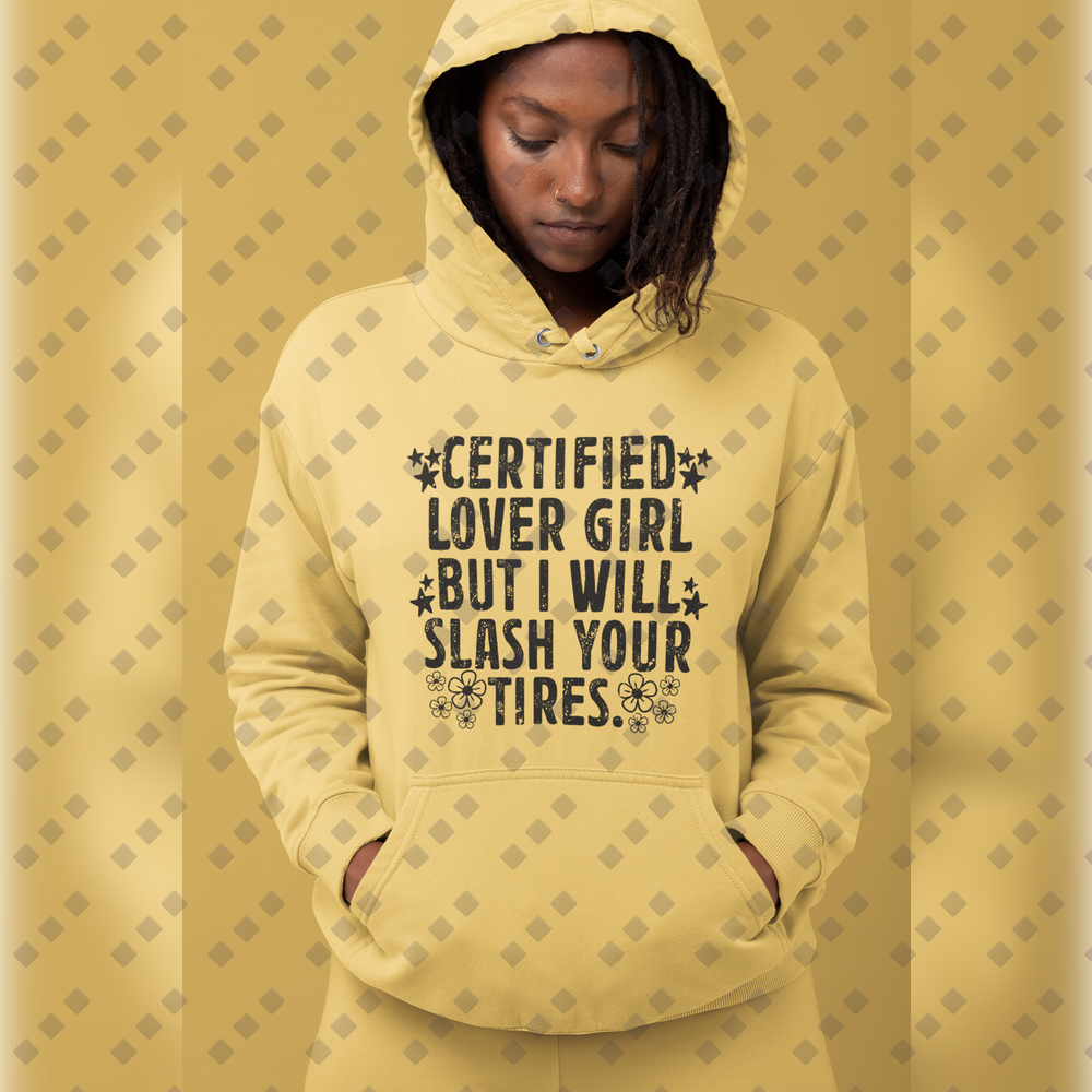Certified Lover Girl Hooded Sweatshirt