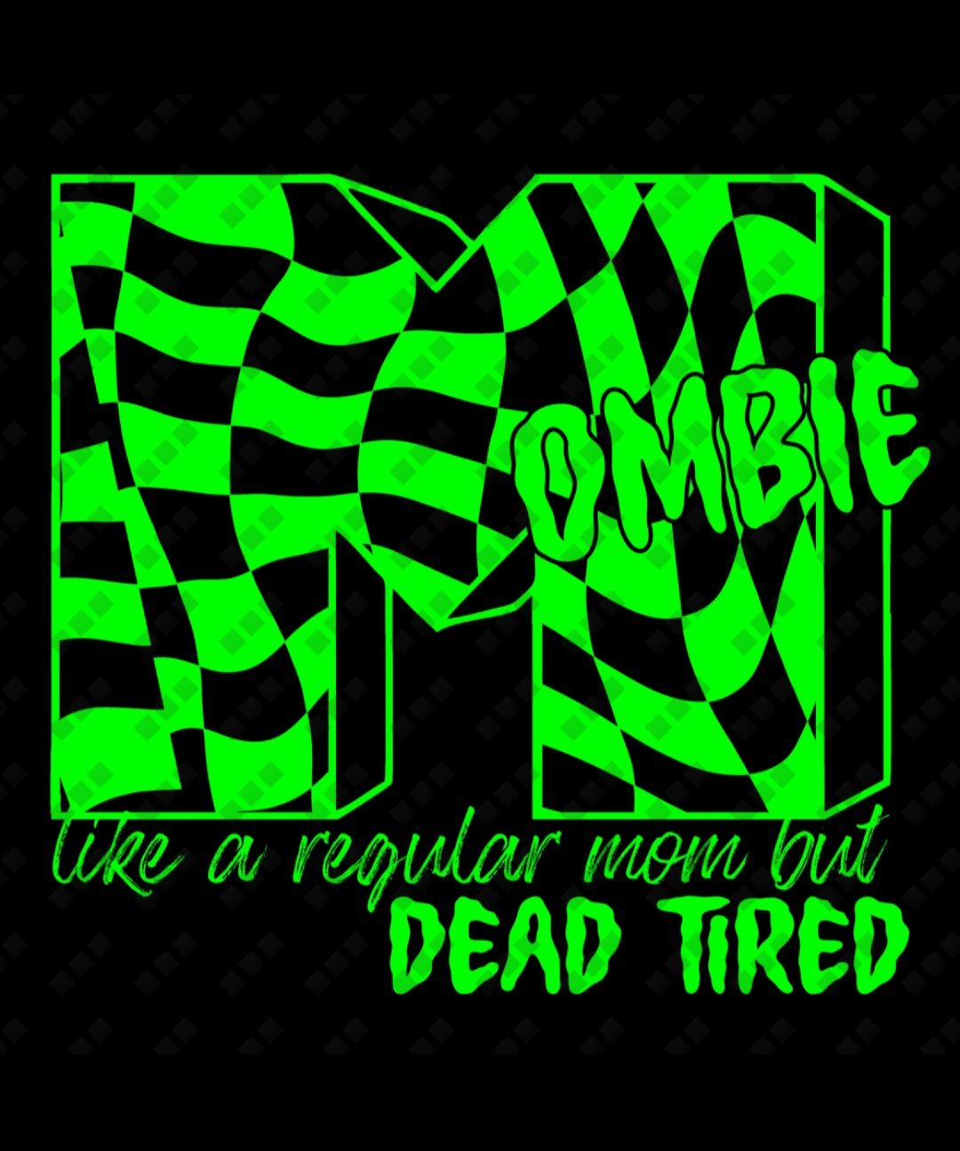 Mombie Fluorescent Green Womans Design / Unisex