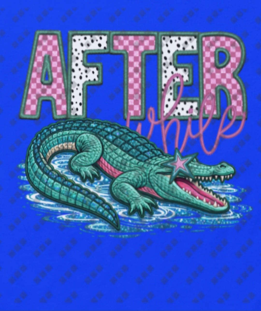Later Alligator, After While Crocodile Double Sided Design