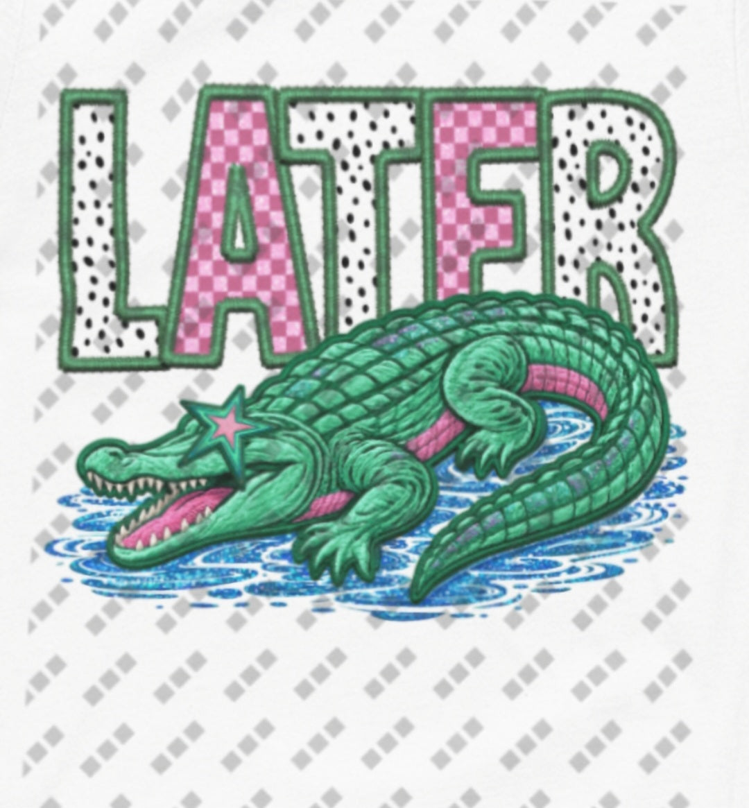 Later Alligator, After While Crocodile Double Sided Design