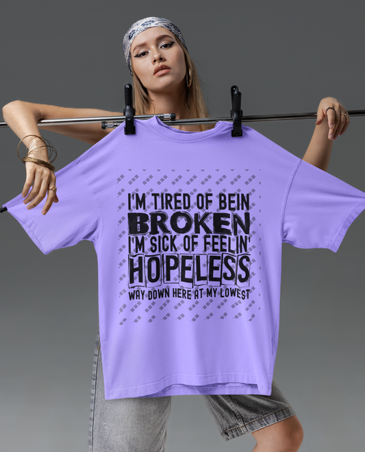 Tired Of Being Broken – Jelly Roll Lyric Unisex T-Shirt