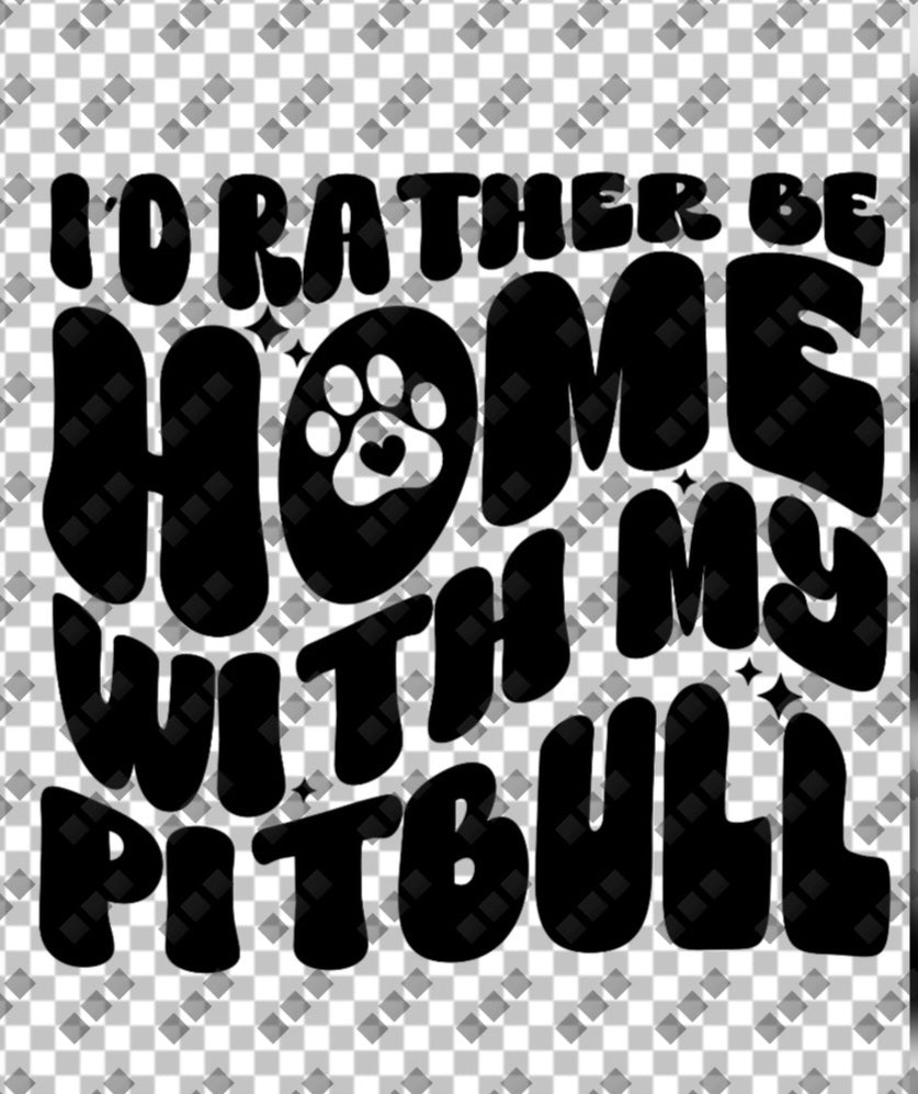 I'd Rather Be Home With My Pitbull – Double-Sided Unisex Hoodie (Women's Design)